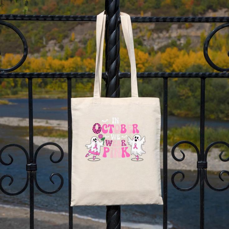 In October We Wear Pink Ballet Ghost Teacher Breast Cancer Canvas Tote Bag, funny design In October We Wear Pink Ballet Ghost Teacher Breast Cancer Canvas Tote Bag, funny design