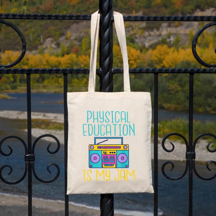Physical Education Is My Jam PE Teacher Canvas Tote Bag, Pe Teacher Gifts, funny design Physical Education Is My Jam PE Teacher Canvas Tote Bag, Pe Teacher Gifts, funny design