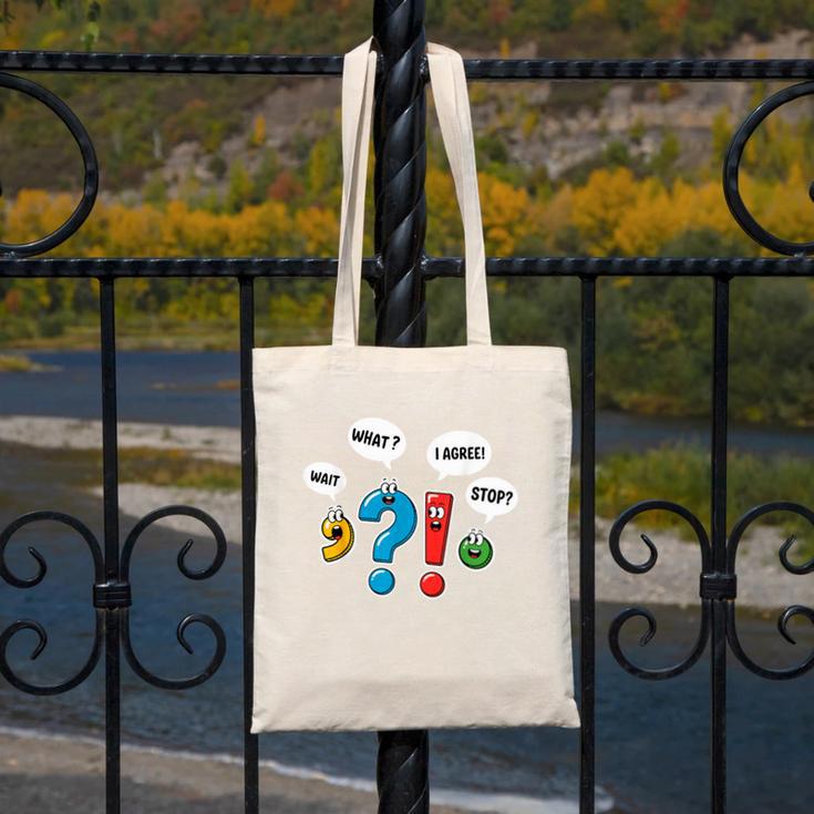 Punctuation Marks Wait What I Agree Stop English Teacher Canvas Tote Bag, English Teacher Gifts, funny design