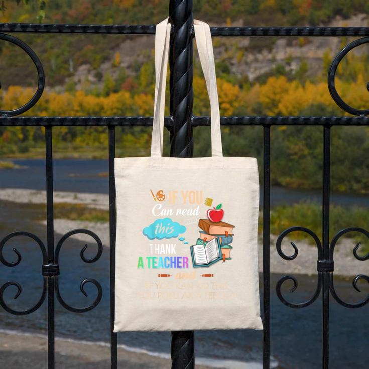 If You Can Read This Thank A Teacher Canvas Tote Bag, funny design If You Can Read This Thank A Teacher Canvas Tote Bag, funny design