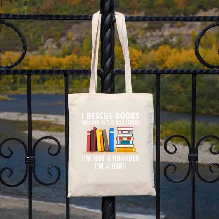 I Rescue Books Trapped In The Bookstore Book Teacher For Men Women Canvas Tote Bag, funny design I Rescue Books Trapped In The Bookstore Book Teacher For Men Women Canvas Tote Bag, funny design