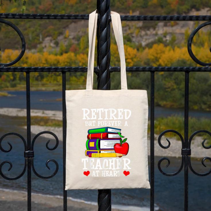 Retired But Forever a Teacher At Heart Teacher Retirement Canvas Tote Bag, funny design Retired But Forever a Teacher At Heart Teacher Retirement Canvas Tote Bag, funny design