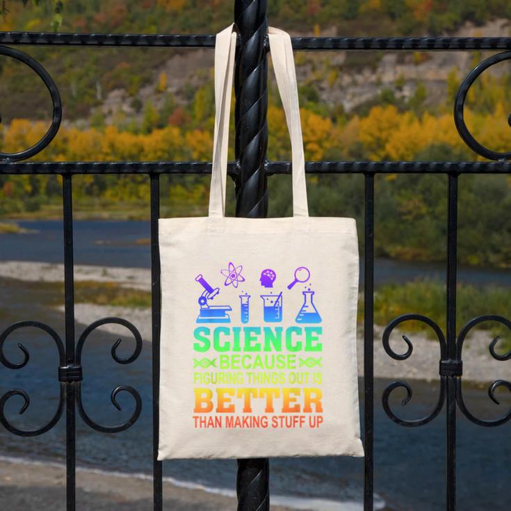 Science Teacher Because Figuring Things Out Is Better Than Canvas Tote Bag, Science Teacher Gifts, funny design Science Teacher Because Figuring Things Out Is Better Than Canvas Tote Bag, Science Teacher Gifts, funny design
