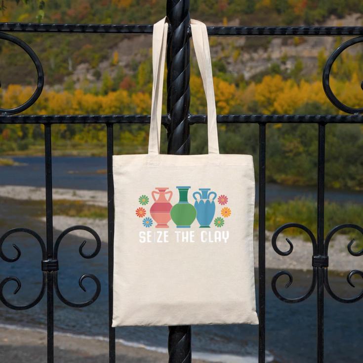 Seize The Clay Pottery Teacher Ceramics Potter Maker Canvas Tote Bag, funny design Seize The Clay Pottery Teacher Ceramics Potter Maker Canvas Tote Bag, funny design