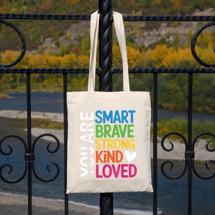 You Are SMART BRAVE STRONG KIND LOVED MOTIVATION TEACHER KID Canvas Tote Bag, funny design You Are SMART BRAVE STRONG KIND LOVED MOTIVATION TEACHER KID Canvas Tote Bag, funny design