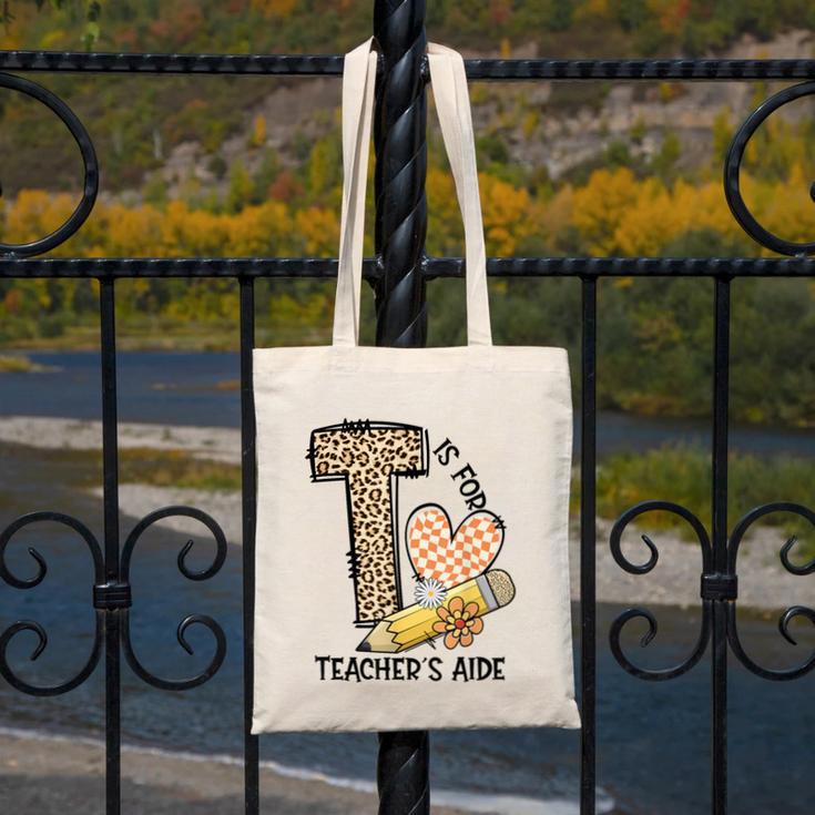 T Is For Teacher’s Aide Back To First Day Of School Leopard Men Women Girls Kids Canvas Tote Bag, funny design T Is For Teacher’s Aide Back To First Day Of School Leopard Men Women Girls Kids Canvas Tote Bag, funny design