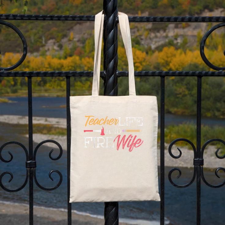 Teacher And Firefighter Wife Shirt Teacher Life Fire Wife Canvas Tote Bag, funny design
