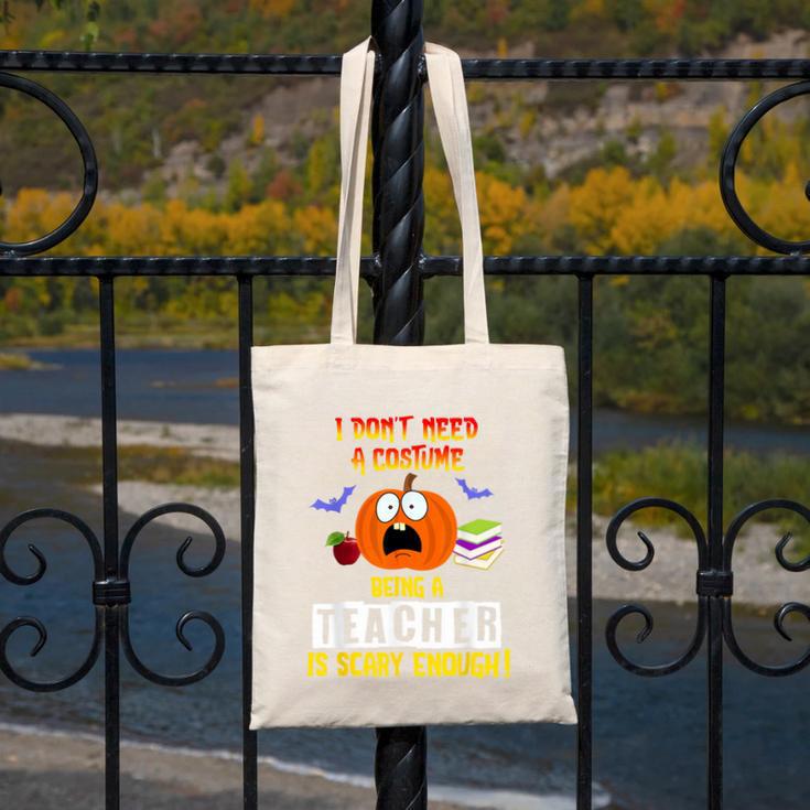 Being a Teacher Is Scary Enough Halloween Canvas Tote Bag, funny design Being a Teacher Is Scary Enough Halloween Canvas Tote Bag, funny design