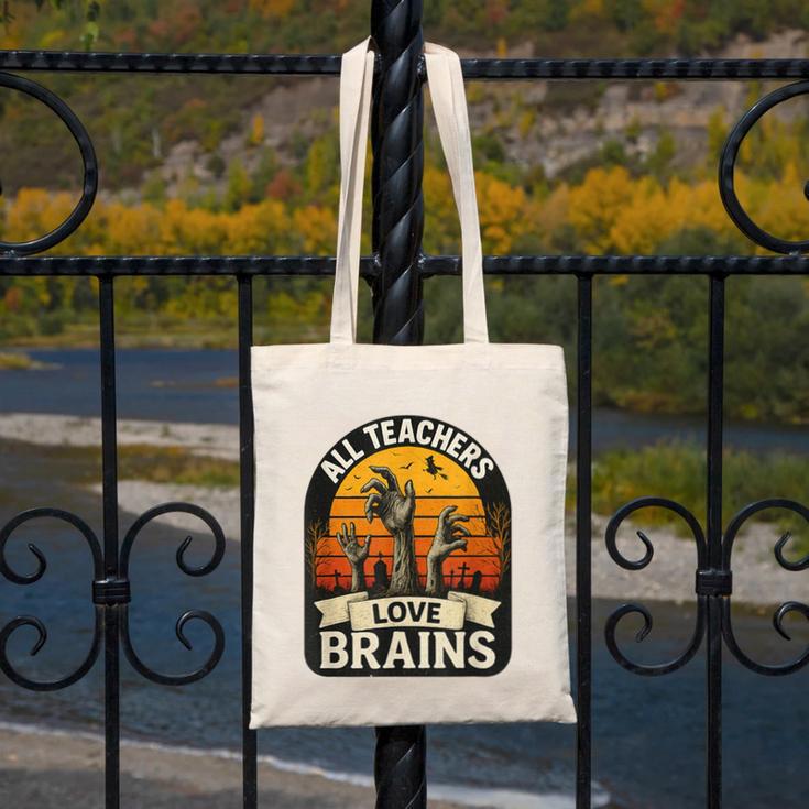 Teacher All Teachers Love Brains Halloween Canvas Tote Bag, funny design