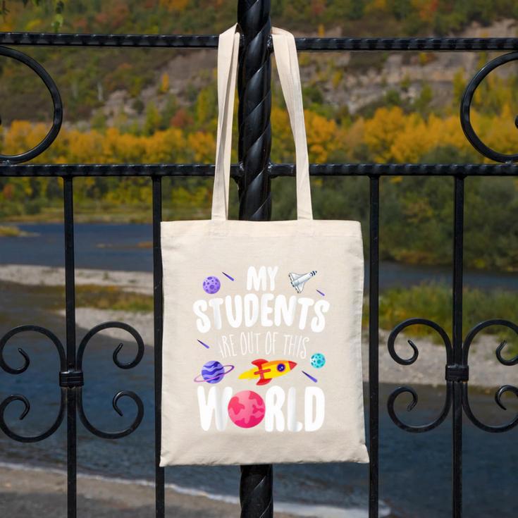 Teacher Tee My Students Are Out Of This World Space Canvas Tote Bag, funny design Teacher Tee My Students Are Out Of This World Space Canvas Tote Bag, funny design