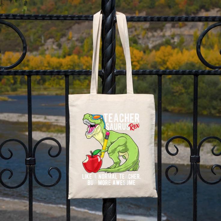 Teachersaurus Rex Dinosaur Like A Normal Teacher Saurus Canvas Tote Bag, funny design