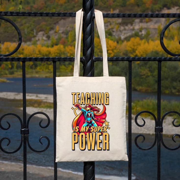 Teaching Is My Super Power Superhero Teacher Canvas Tote Bag, Super Teacher Gifts, funny design Teaching Is My Super Power Superhero Teacher Canvas Tote Bag, Super Teacher Gifts, funny design