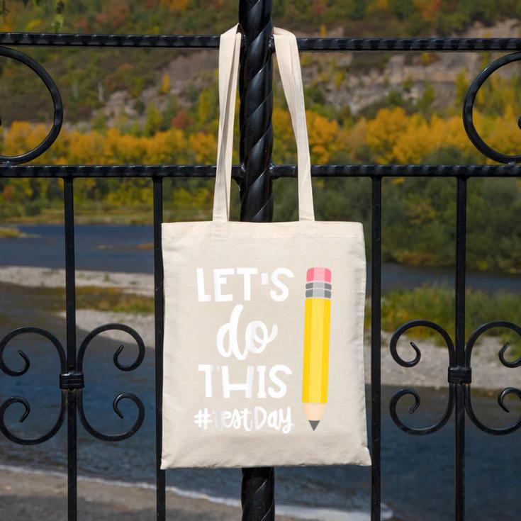 Lets Do This Test Day State Testing Teacher Motivational Canvas Tote Bag, funny design Lets Do This Test Day State Testing Teacher Motivational Canvas Tote Bag, funny design