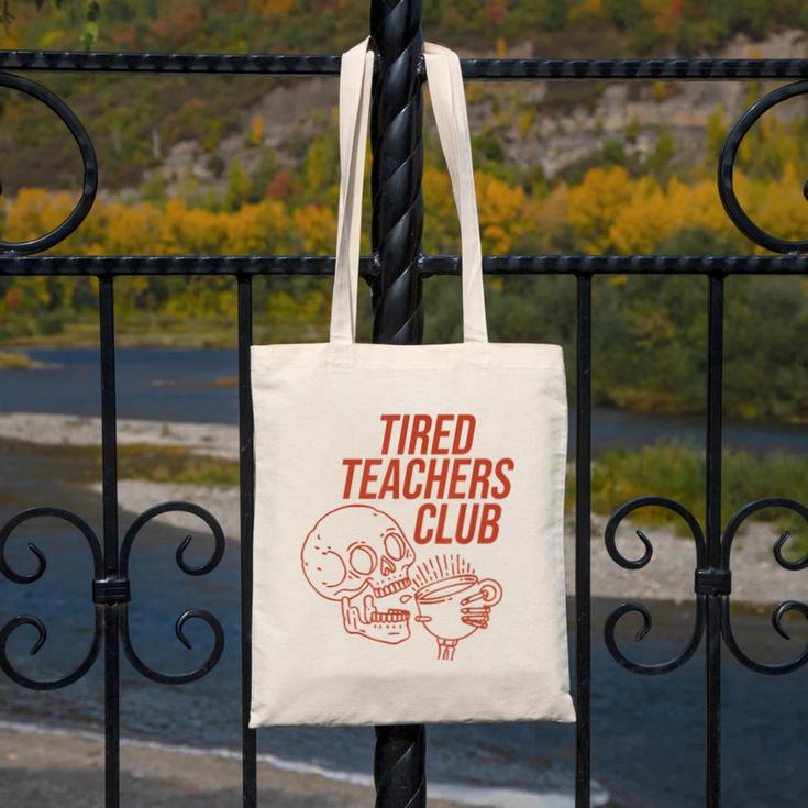 Tired Teachers Club Canvas Tote Bag, funny design