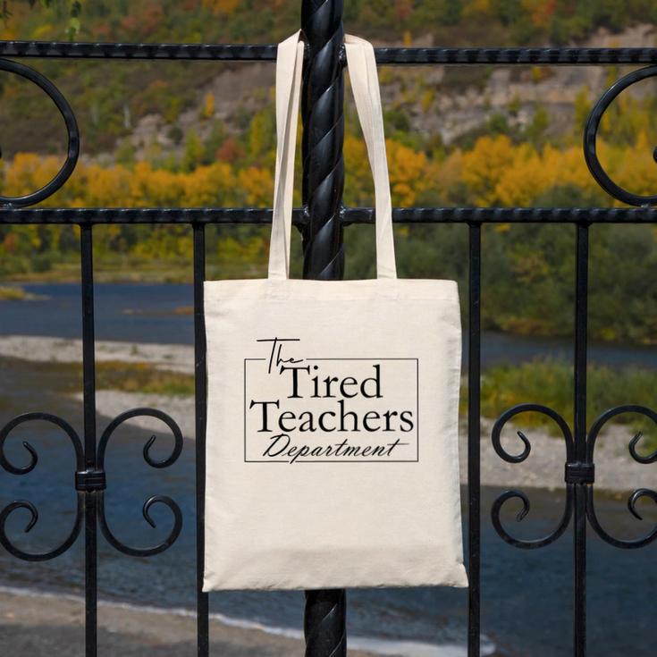 The Tired Teachers Department Teacher Appreciation Day Canvas Tote Bag, funny design The Tired Teachers Department Teacher Appreciation Day Canvas Tote Bag, funny design