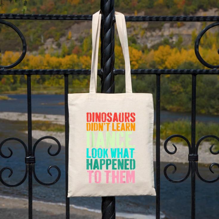 Vintage Dinosaurs Didn't Learn Dance Dance Teacher Canvas Tote Bag, funny design Vintage Dinosaurs Didn't Learn Dance Dance Teacher Canvas Tote Bag, funny design