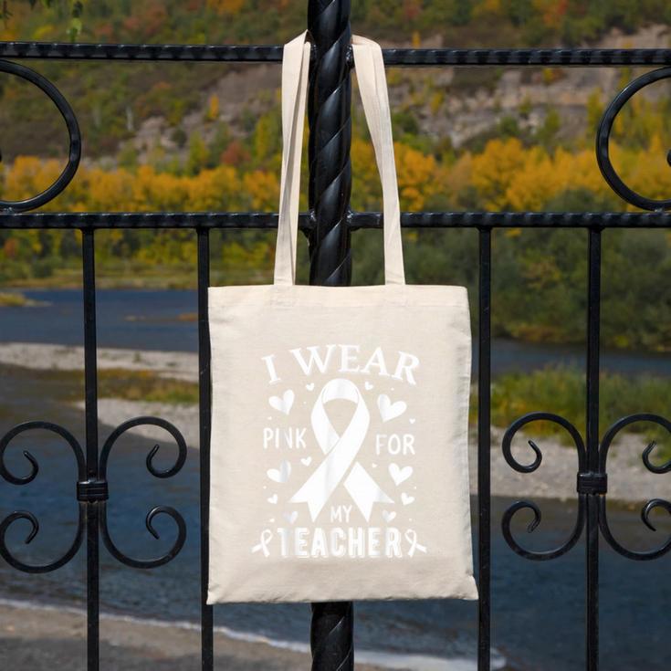 I Wear Pink For My Teacher Cancer Awareness Canvas Tote Bag, funny design I Wear Pink For My Teacher Cancer Awareness Canvas Tote Bag, funny design