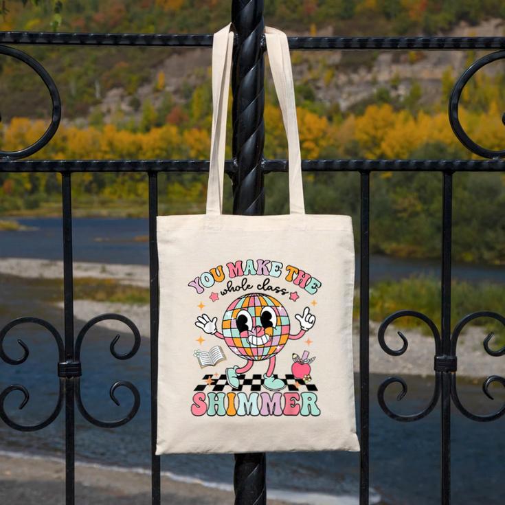 You Make The Whole Class Shimmer Teacher Era Back To School Canvas Tote Bag, funny design