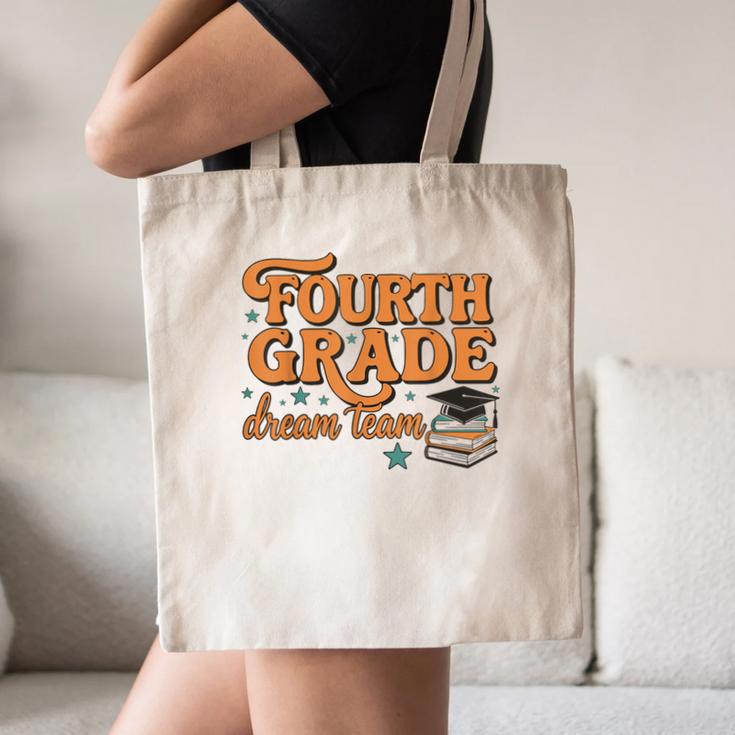 4th Grade Back To School Fourth Grade Dream Team Teacher Canvas Tote Bag, novelty gifts, funny gifts 4th Grade Back To School Fourth Grade Dream Team Teacher Canvas Tote Bag, novelty gifts, funny gifts