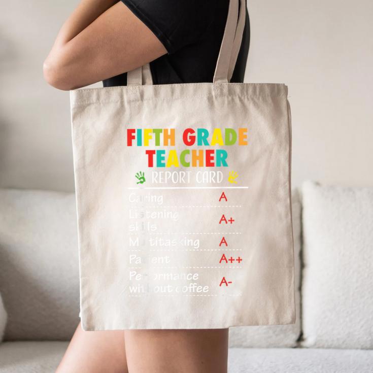 5th Grade Teacher Report Card Appreciation Men Women Canvas Tote Bag, novelty gifts, funny gifts 5th Grade Teacher Report Card Appreciation Men Women Canvas Tote Bag, novelty gifts, funny gifts
