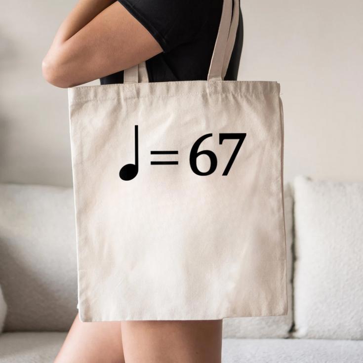 67 Music Meme Slang Musician Kids Music Teacher Canvas Tote Bag, novelty gifts, funny gifts 67 Music Meme Slang Musician Kids Music Teacher Canvas Tote Bag, novelty gifts, funny gifts
