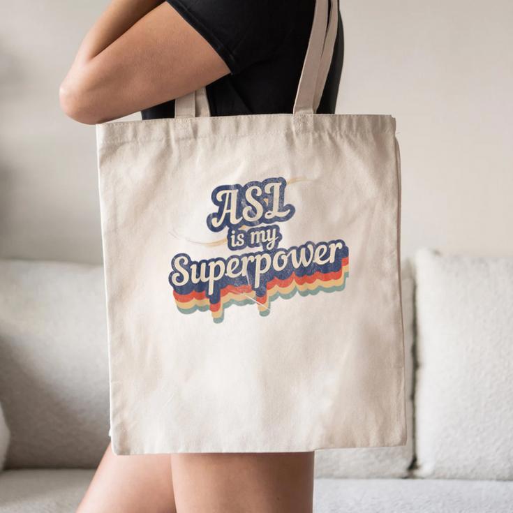 ASL Is My Superpower ASL Teacher Shirt T-Shirt Canvas Tote Bag, novelty gifts, funny gifts
