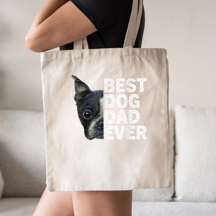 Best Dog Dad Ever Boston Terrier Dog Lover For Dad Men Women Girls Kids Canvas Tote Bag, novelty gifts, funny gifts