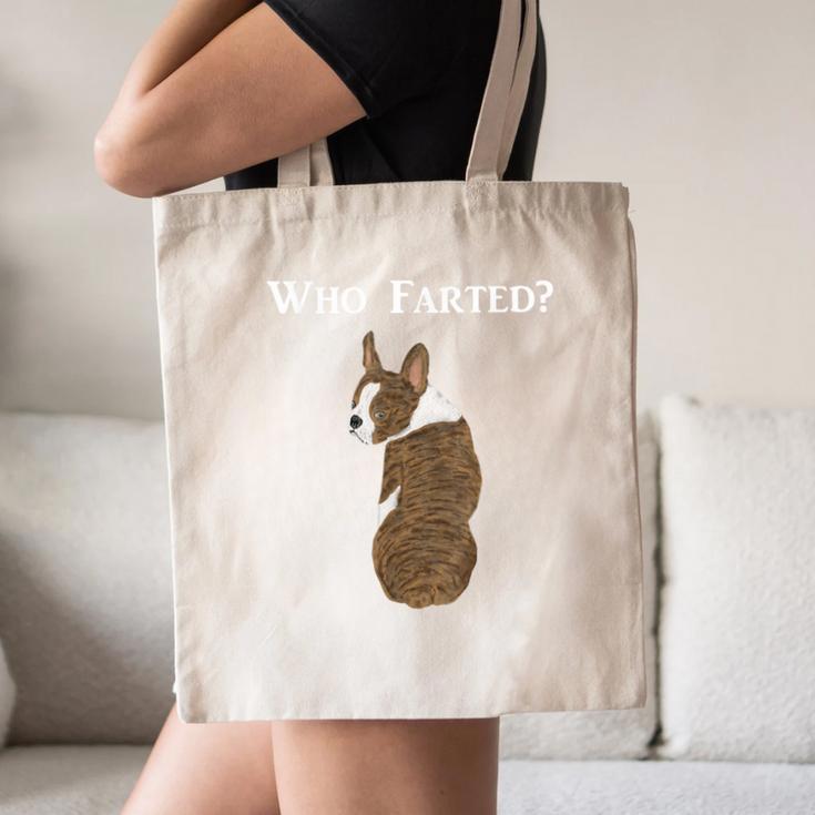 Boston Terrier Who Farted Canvas Tote Bag, novelty gifts, funny gifts