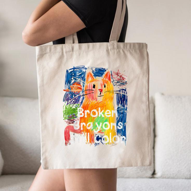 Broken Crayons Still Color Cat Teacher Canvas Tote Bag, novelty gifts, funny gifts Broken Crayons Still Color Cat Teacher Canvas Tote Bag, novelty gifts, funny gifts