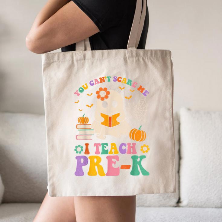 You Can't Scare Me I Teach Pre-k Teacher Halloween Ghost Men Women Kids Canvas Tote Bag, novelty gifts, funny gifts