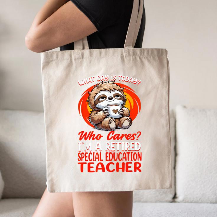What Day Is Today Retired Special Education Teacher Canvas Tote Bag, novelty gifts, funny gifts What Day Is Today Retired Special Education Teacher Canvas Tote Bag, novelty gifts, funny gifts