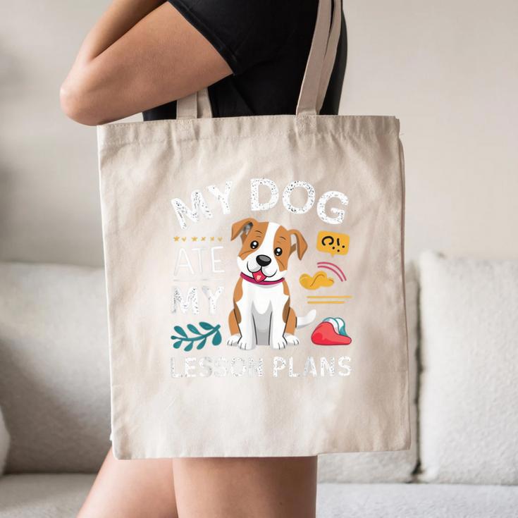 My Dog Ate My Lesson Plan Teacher Back To School Canvas Tote Bag, novelty gifts, funny gifts My Dog Ate My Lesson Plan Teacher Back To School Canvas Tote Bag, novelty gifts, funny gifts