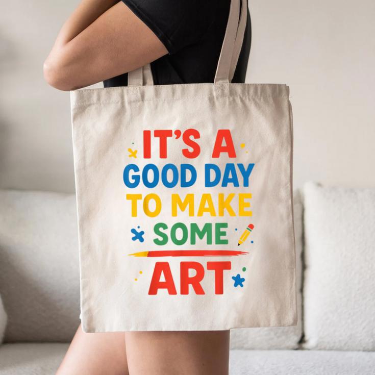 Drawing Art Artist Teacher It’s A Good Day To Make Some Art Canvas Tote Bag, novelty gifts, funny gifts Drawing Art Artist Teacher It’s A Good Day To Make Some Art Canvas Tote Bag, novelty gifts, funny gifts