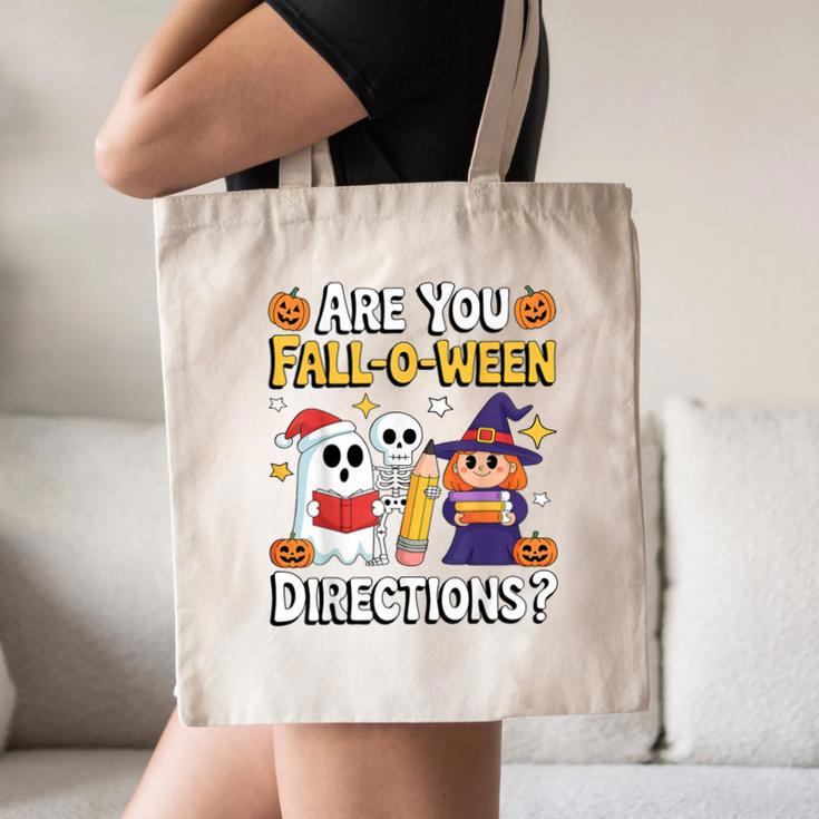 Are You Fall O Ween Directions Halloween Teacher Ghost Canvas Tote Bag, novelty gifts, funny gifts Are You Fall O Ween Directions Halloween Teacher Ghost Canvas Tote Bag, novelty gifts, funny gifts