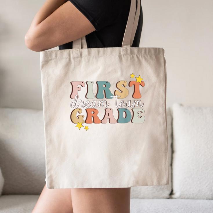 First Grade Dream Team First Day Of 1st Grade Teachers For Men Women Canvas Tote Bag, novelty gifts, funny gifts First Grade Dream Team First Day Of 1st Grade Teachers For Men Women Canvas Tote Bag, novelty gifts, funny gifts