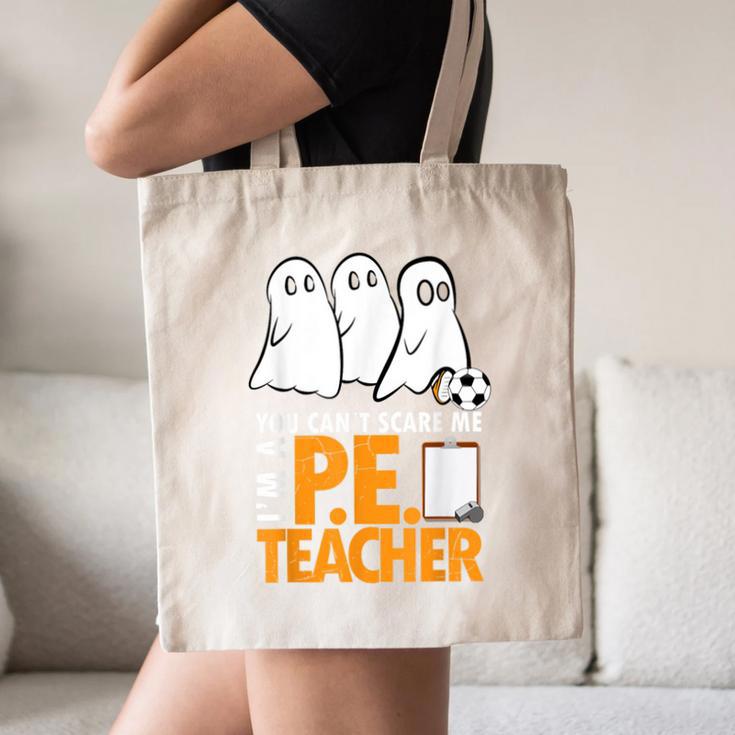 Halloween PE Teacher Shirt Can't Scare Me Canvas Tote Bag, novelty gifts, funny gifts Halloween PE Teacher Shirt Can't Scare Me Canvas Tote Bag, novelty gifts, funny gifts
