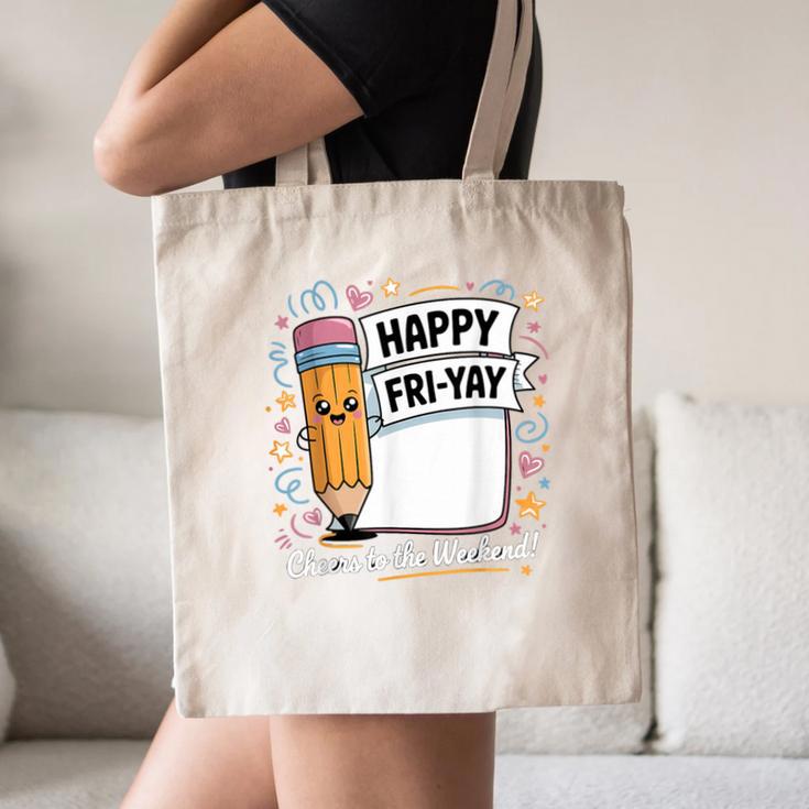 Happy Fri-Yay Teacher Fry Yay Friday Weekend Canvas Tote Bag, novelty gifts, funny gifts