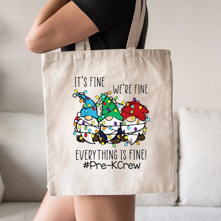 It's Fine We'Re Fine Gnome Pre-K Teacher Christmas Light For Men Women Canvas Tote Bag, novelty gifts, funny gifts It's Fine We'Re Fine Gnome Pre-K Teacher Christmas Light For Men Women Canvas Tote Bag, novelty gifts, funny gifts
