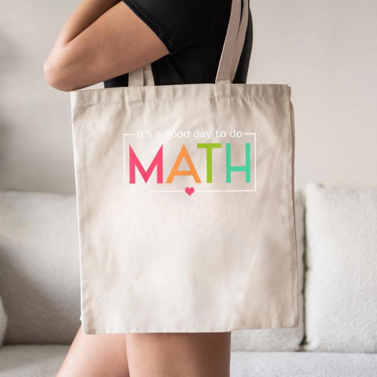 Its A Good Day To Do Math Test Day Testing Math Teachers Kid Canvas Tote Bag, novelty gifts, funny gifts Its A Good Day To Do Math Test Day Testing Math Teachers Kid Canvas Tote Bag, novelty gifts, funny gifts