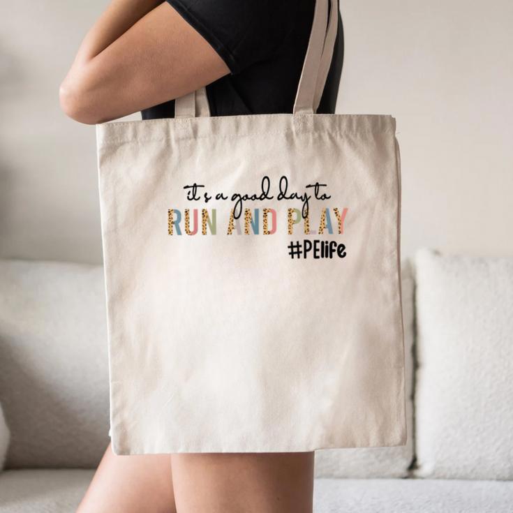 It's a Good Day To Run And Play Leopard PE Teacher Life Canvas Tote Bag, novelty gifts, funny gifts It's a Good Day To Run And Play Leopard PE Teacher Life Canvas Tote Bag, novelty gifts, funny gifts