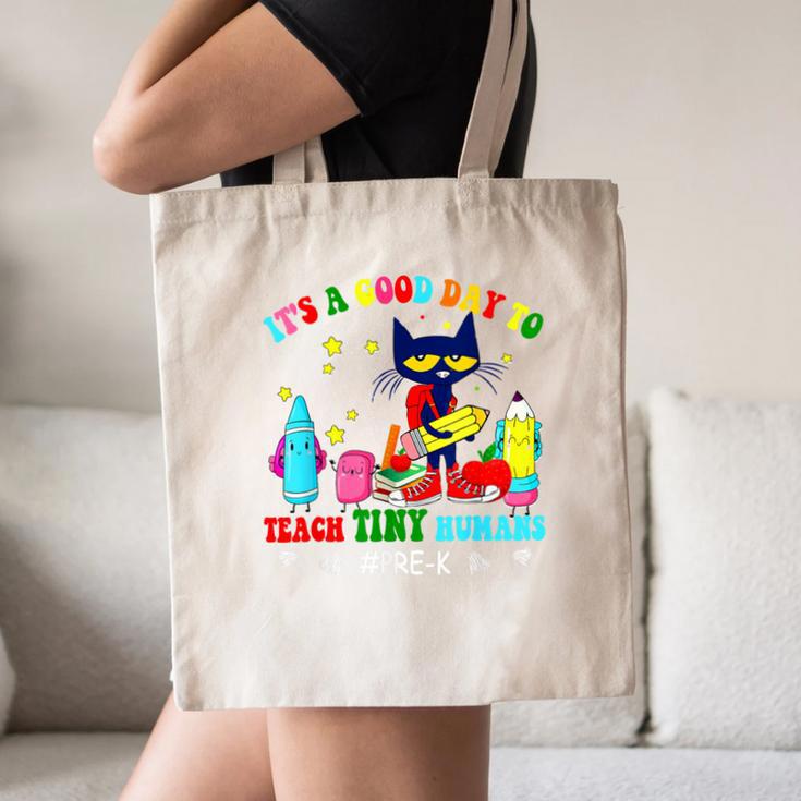 It's A Good-Day To Teach Tiny Humans Pre-K Cat Teacher Lover Canvas Tote Bag, novelty gifts, funny gifts It's A Good-Day To Teach Tiny Humans Pre-K Cat Teacher Lover Canvas Tote Bag, novelty gifts, funny gifts