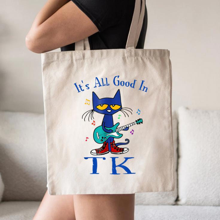 Its All Good In TK Cat Transitional Kindergarten Teacher Kid Canvas Tote Bag, novelty gifts, funny gifts Its All Good In TK Cat Transitional Kindergarten Teacher Kid Canvas Tote Bag, novelty gifts, funny gifts