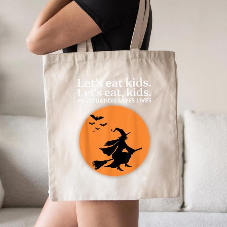 Let's Eat Kids Punctuation Saves Live Witch Grammar Teacher Canvas Tote Bag, novelty gifts, funny gifts