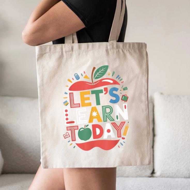 Let's Learn Today Teacher Motivational Back To School Canvas Tote Bag, novelty gifts, funny gifts Let's Learn Today Teacher Motivational Back To School Canvas Tote Bag, novelty gifts, funny gifts