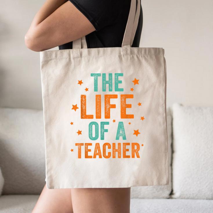 The Life Of A Teacher Canvas Tote Bag, novelty gifts, funny gifts The Life Of A Teacher Canvas Tote Bag, novelty gifts, funny gifts