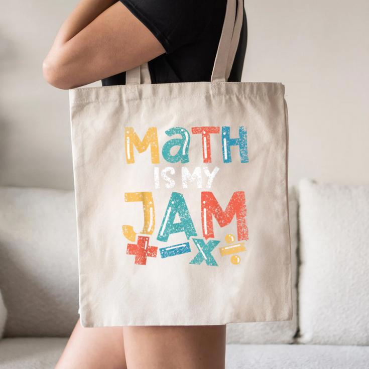 Math Is My Jam School Mathematics Women Men Math Teacher Canvas Tote Bag, novelty gifts, funny gifts Math Is My Jam School Mathematics Women Men Math Teacher Canvas Tote Bag, novelty gifts, funny gifts