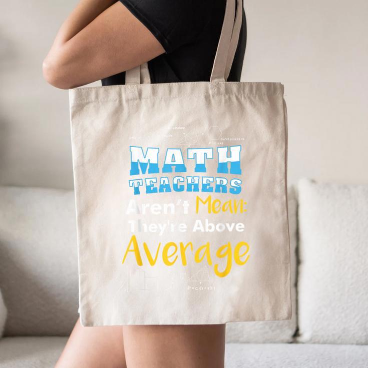 Math Teachers Aren't Mean Sayings Mathematics School Canvas Tote Bag, novelty gifts, funny gifts Math Teachers Aren't Mean Sayings Mathematics School Canvas Tote Bag, novelty gifts, funny gifts
