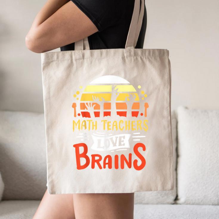 Math Teachers Love Brains Halloween Costume Zombie For Men Women Canvas Tote Bag, novelty gifts, funny gifts Math Teachers Love Brains Halloween Costume Zombie For Men Women Canvas Tote Bag, novelty gifts, funny gifts