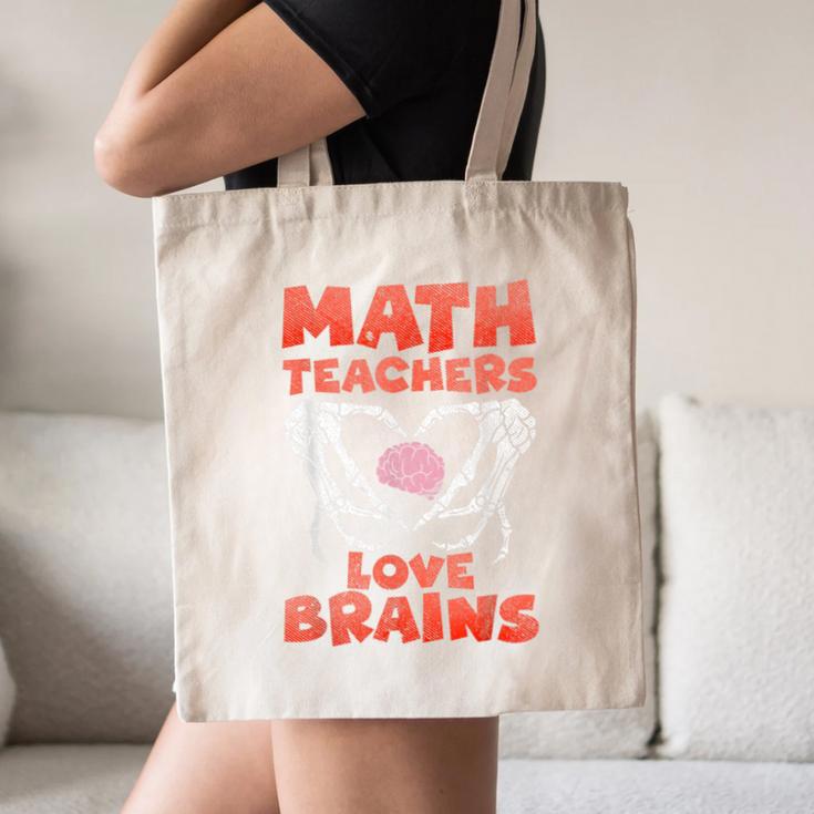 Math Teachers Love Brains Scary Halloween Men Women Canvas Tote Bag, novelty gifts, funny gifts Math Teachers Love Brains Scary Halloween Men Women Canvas Tote Bag, novelty gifts, funny gifts