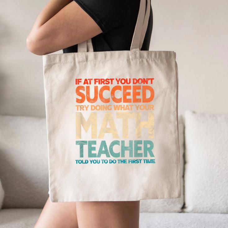If You Have No Success At First Try It With a Fun Maths Teacher Canvas Tote Bag, novelty gifts, funny gifts If You Have No Success At First Try It With a Fun Maths Teacher Canvas Tote Bag, novelty gifts, funny gifts
